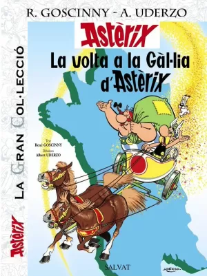 LA VOLTA A LA GÀL.LIA D '  ASTÈRIX. LA GRAN COL.LECCIÓ
