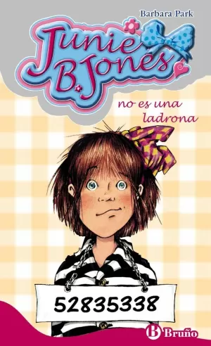 JUNIE B JONES NO LADRONA