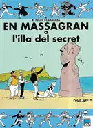 EN MASSAGRAN A L'ILLA DEL SECRET