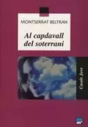 AL CAPDAVALL DEL SOTERRANI