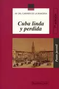 CUBA LINDA Y PERDIDA