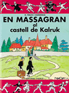 EN MASSAGRAN AL CASTELL DE KALRUK