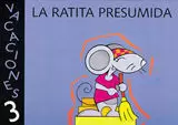 VACACIONES 3 AÑOS - LA RATITA PRESUMIDA