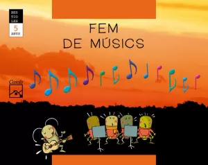 BESTIOLES, EL GRILL CANTAIRE, FEM DE MÚSICS, EDUCACIÓ INFANTIL, 5 ANYS. QUADERN