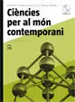 CIENCIES PER EL MON CONTEMPORANI
