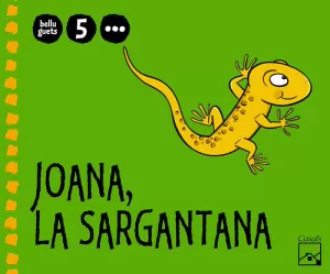 JOANA, LA SARGANTANA 3ER TRIMESTRE