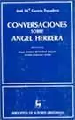 CONVERSACIONES SOBRE ANGEL HERRERA