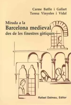 MIRADA BARCELONA MEDIEVAL