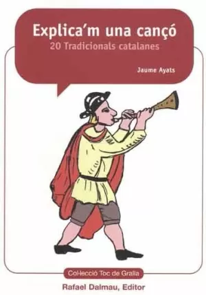 EXPLICA'M UNA CANÇO - 20 TRADICIONALS CATALANES