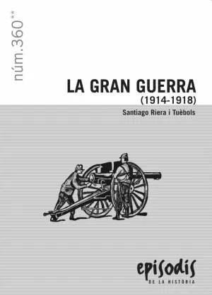 LA GRAN GUERRA (1914-1918)