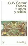 DIOSES TUMBAS Y SABIOS