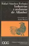 INDUSTRIAS Y ANDANZAS ALFANHUI
