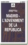 MADRID L-ADVENIMENT DE LA REPU