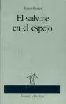 SALVAJE EN EL ESPEJO,EL