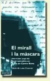 MIRALL I LA MASCARA,EL