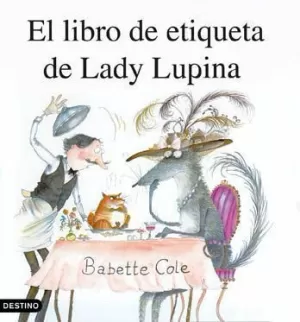 LIBRO DE LA ETIQUETA DE LADY LUPINA EL