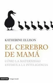 EL CEREBRO DE MAMÁ