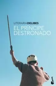 EL PRÍNCIPE DESTRONADO EL PRÍNCIPE DESTRONADO
