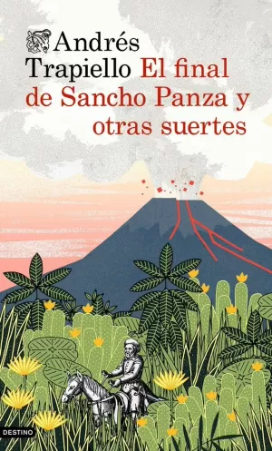 EL FINAL DE SANCHO PANZA Y OTRAS SUERTES