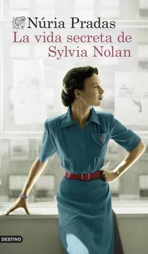 LA VIDA SECRETA DE SYLVIA NOLAN LA VIDA SECRETA DE SYLVIA NOLAN