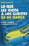 LO QUE LES GUSTA A LOS CLIENTE