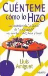 CUENTEME COMO LO HIZO