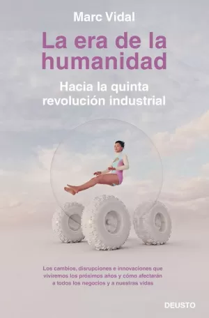 LA ERA DE LA HUMANIDAD