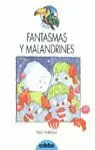 FANTASMAS Y MALANDRINES