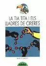 LA TIA TITA I ELS LLADRES DE CIRESES