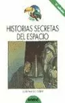 HISTORIAS SECRETAS DEL ESPACIO