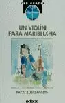 UN VIOLIN PARA MARIBELCHA