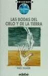 BODAS DEL CIELO Y DE LA TIERRA