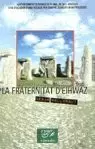 FRATERNITAT D'EIHWAZ,LA