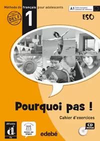 POURQUOI PAS! 1 ESO CAHIER D'EXERCICES