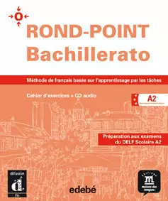 ROND-POINT, 2 BACHILLERATO. CAHIER D'EXERCICES