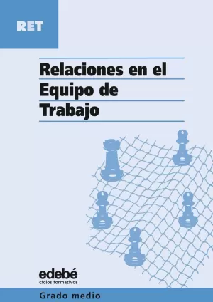 RELACIONES EN EL EQUIPO DE TRABAJO, CICLOS FORMATIVOS, GRADO MEDIO