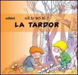 LA TARDOR