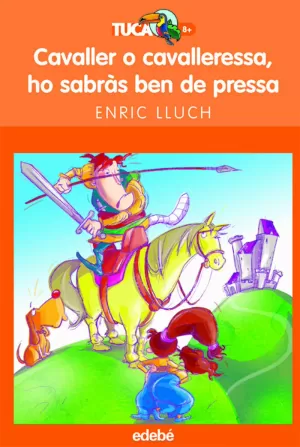 CAVALLER O CAVALLERESSA, HO SABRÀS BEN DE PRESSA