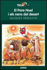 EL PARE NOEL I ELS NENS DEL DESERT