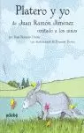 PLATERO Y YO, DE JUAN RAMÓN JIMÉNEZ, CONTADO A LOS NIÑOS