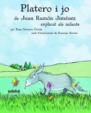 PLATERO I JO EXPLICAT ALS NENS