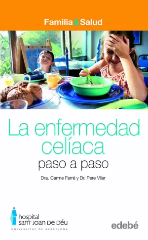 LA ENFERMEDAD CELIACA OASO A PASO
