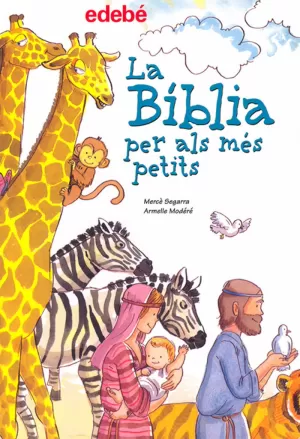 LA BIBLIA PER ALS MES PETITS