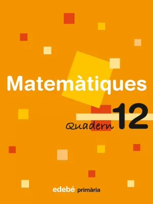 MATEMÀTIQUES QUADERN 12
