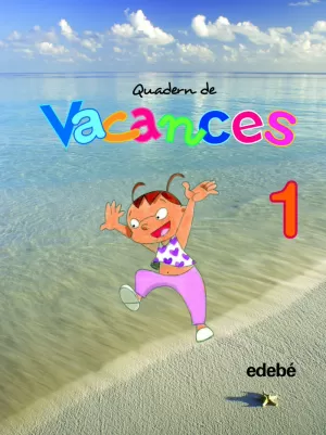 QUADERN DE VACANCES 1 EP QUADERN DE VACANCES 1 EP