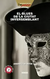 EL BLUES DE LA CIUTAT INVERSEMBLANT