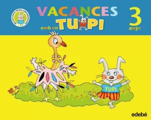 VACANCES AMB EN TUPI 3 ANYS