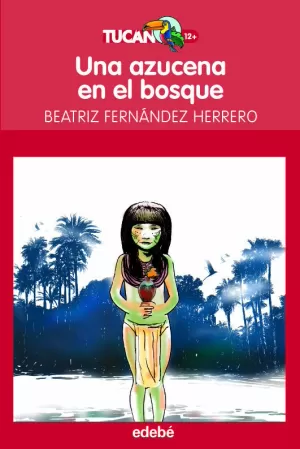 UNA AZUCENA DEL BOSQUE