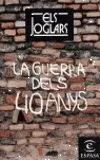 GUERRA DELS 40 ANYS LA