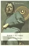 AMOR Y GUERRA